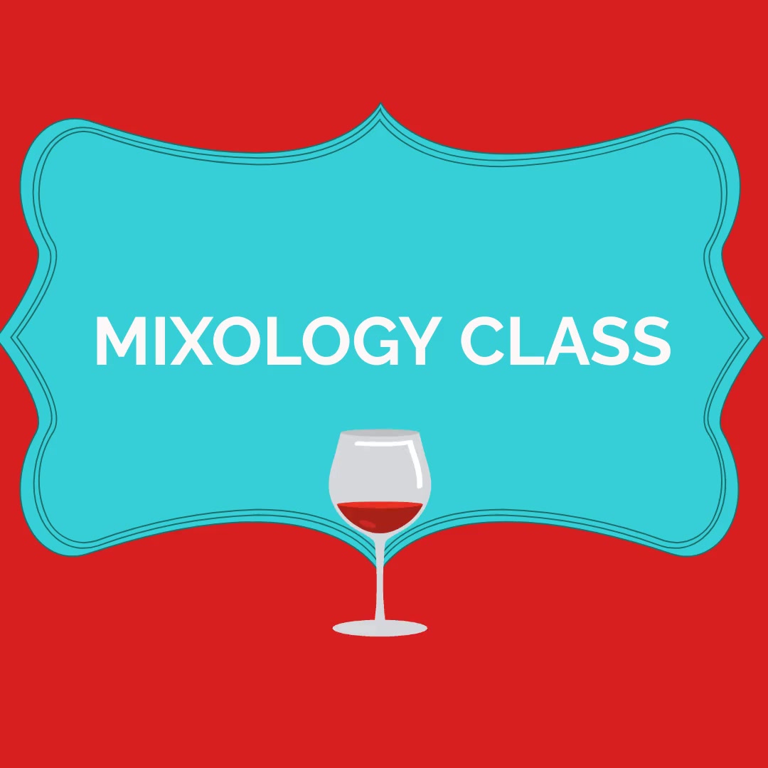 Mixology Class