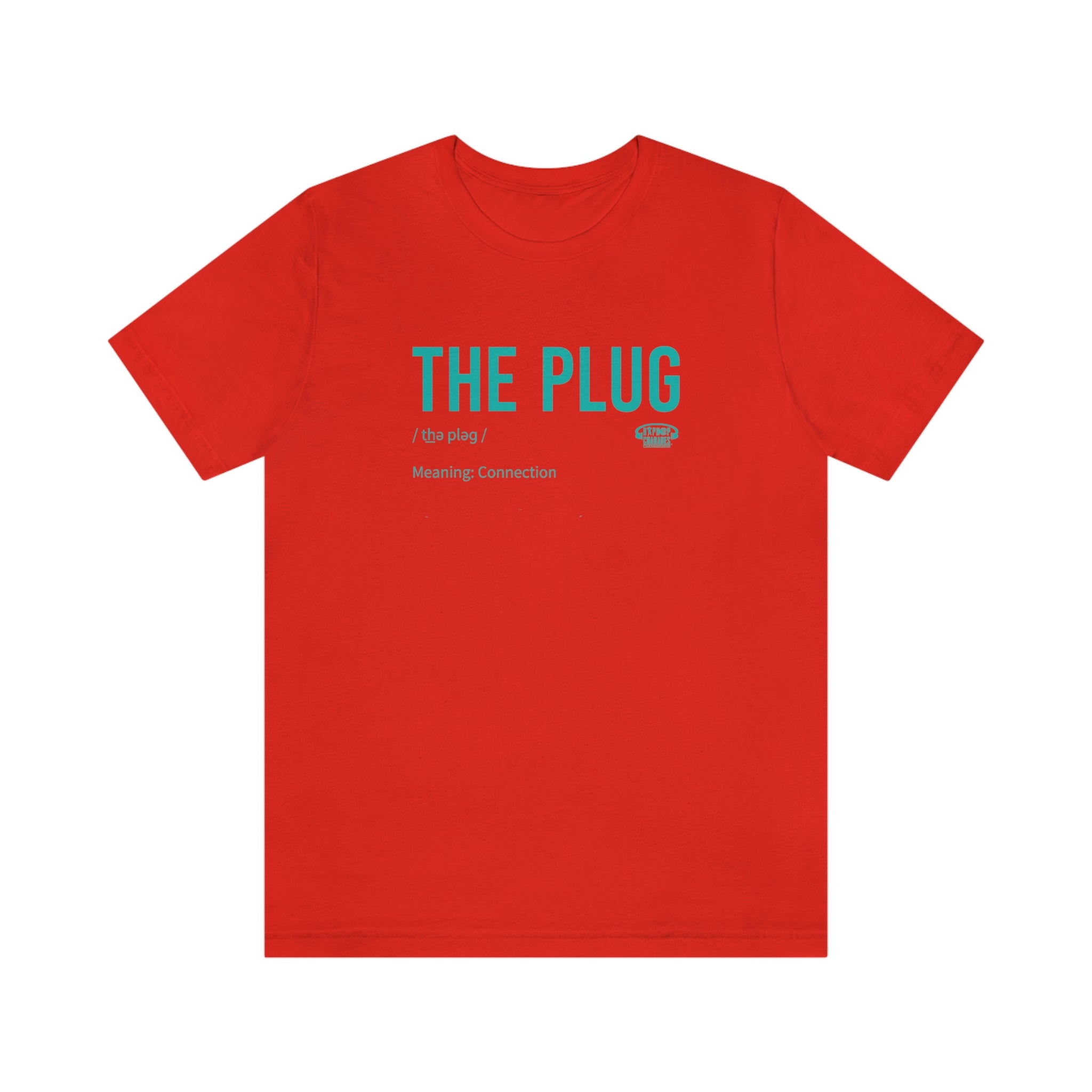 “The Plug” Unisex Tee